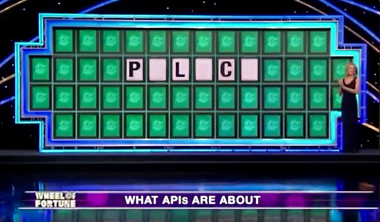 P_L_C_: What APIs are about.